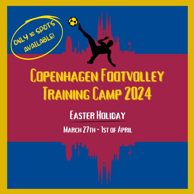 COPENHAGEN FOOTVOLLEY TRAINING CAMP&nbsp;2024